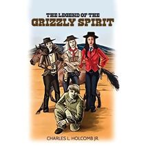 Legend of the Grizzly Spirit