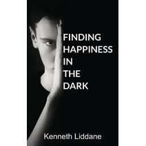 Finding Happiness In The Dark
