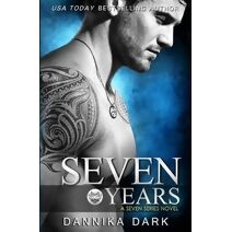 Seven Years (Seven Series #1) (Seven)