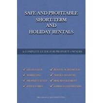 Safe And Profitable Short Term And Holiday Rentals