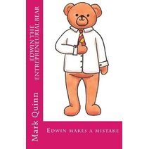 Edwin the Entrepreneurial Bear (Edwin the Entrepreneurial Bear)