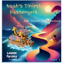 Noah's Tiniest Passengers