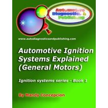 Automotive Ignition Systems Explained - GM
