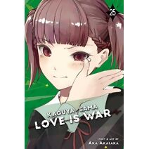 Kaguya-sama: Love Is War, Vol. 25 (Kaguya-sama: Love is War)