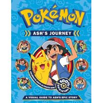 Pokémon Ash's Journey: A Visual Guide to Ash's Epic Story