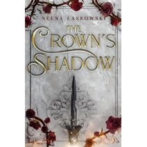 Crown's Shadow (Of Fire and Lies)