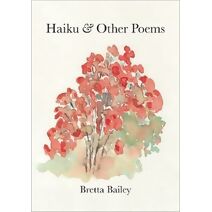 Haiku & Other Poems