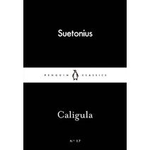 Caligula (Penguin Little Black Classics)
