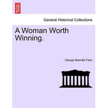 Woman Worth Winning.