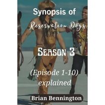 Synopsis of Reservation Dogs (Season 3)