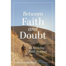 Between Faith and Doubt