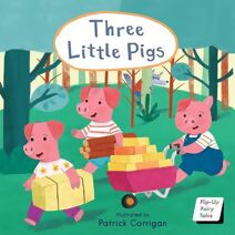 Three Little Pigs (Flip-Up Fairy Tales)