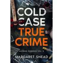 Cold Case True Crime (Cold Case True Crime)