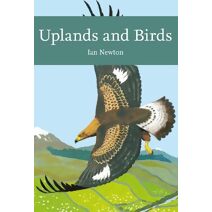 Uplands and Birds (Collins New Naturalist Library)