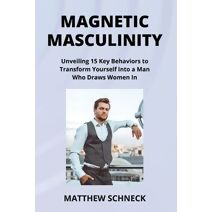 Magnetic Masculinity