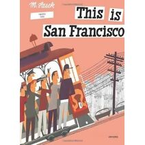 This is San Francisco (This is . . .)