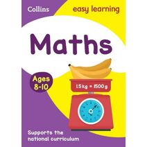 Maths Ages 8-10 (Collins Easy Learning KS2)