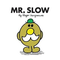 Mr. Slow (Mr. Men Classic Library)