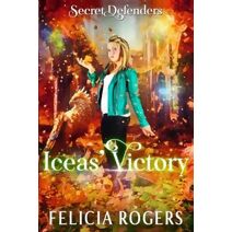 Iceas' Victory (Secret Defenders)