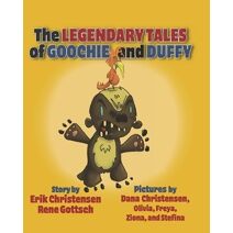 Legendary Tales of Goochie & Duffy