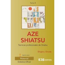 Aze Shiatsu, Tomo 3 (Aze Shiatsu)