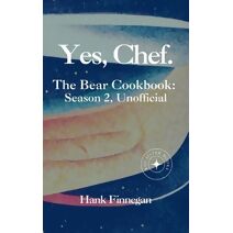 Yes, Chef. The Bear Cookbook (Bear Cookbooks)