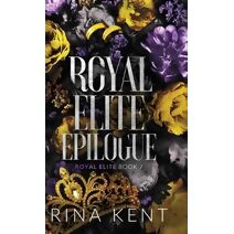 Royal Elite Epilogue (Royal Elite Special Edition)