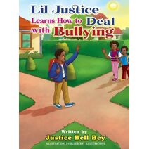Lil Justice Learns How to Deal with Bullying