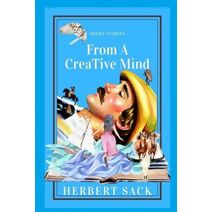 Short Stories from a Creative Mind