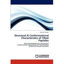 Structural & Conformational Characterstics of Tilted Peptides