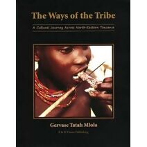 Ways of the Tribe