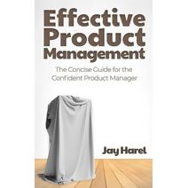 Effective Product Management