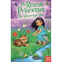 Rescue Princesses: The Shimmering Stone (Rescue Princesses)