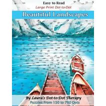 Easy to Read Large Print Dot-to-Dot Beautiful Landscapes (Dot to Dot Books for Adults)