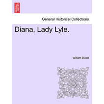 Diana, Lady Lyle.