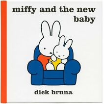 Miffy and the New Baby (MIFFY)