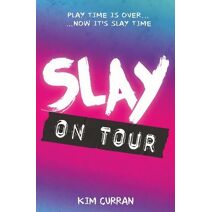 Slay on Tour (Slay)