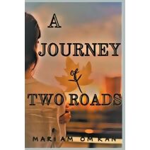 Journey of Two Roads