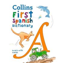 First Spanish Dictionary (Collins First Dictionaries)