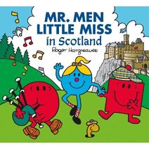 Mr. Men Little Miss in Scotland (Mr. Men & Little Miss Celebrations)