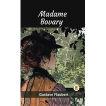 Madame Bovary (French Edition)