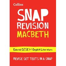 Macbeth: Edexcel GCSE 9-1 English Literature Text Guide (Collins GCSE Grade 9-1 SNAP Revision)