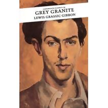 Grey Granite (Canongate Classics)