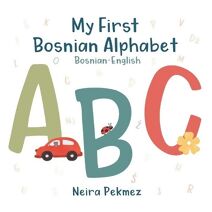 My First Bosnian Alphabet