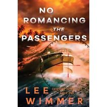 No Romancing the Passengers (Obsessed Intentions)