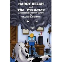 Hardy Belch and The Predator (Adventures of Hardy Belch)