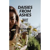 Daisies from Ashes