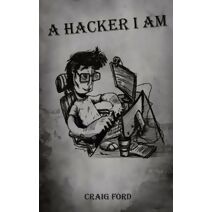 Hacker, I Am