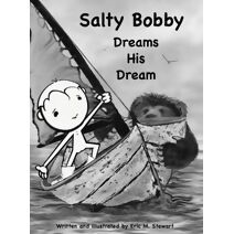 Salty Bobby Dreams His Dream