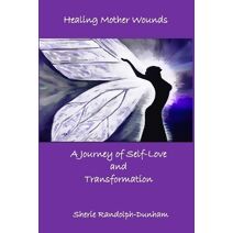 Healing Mother Wounds